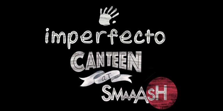 Imperfecto Group & Smaaash jointly plan to launch ‘Imperfecto Canteen’