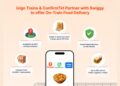 Ixigo and Swiggy Partner to Launch Food Delivery Services for Train Travelers